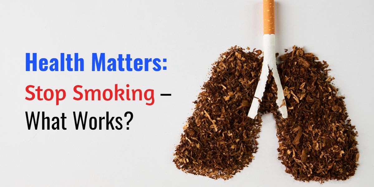 Health Matters: Stop Smoking – What Works?