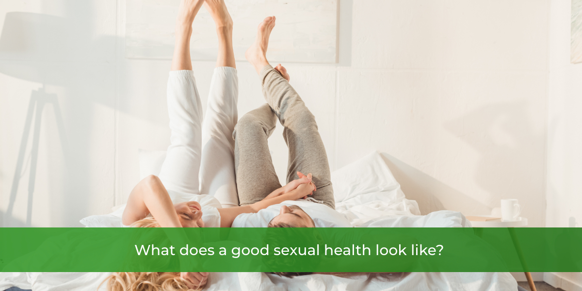 What Does Good Sexual Health Look Like?